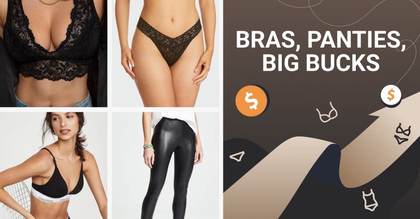 a cover of the article on how to make $60K on panties, bras, slippers